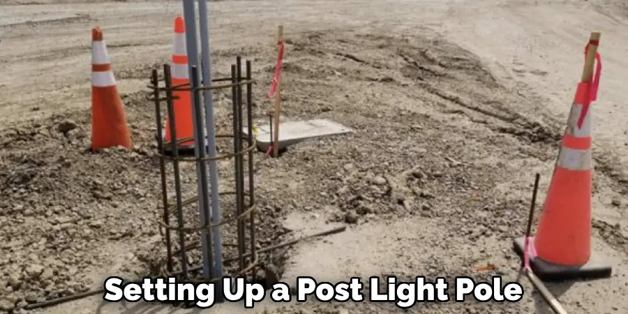 Setting Up a Post Light Pole