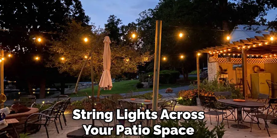 String Lights Across
Your Patio Space