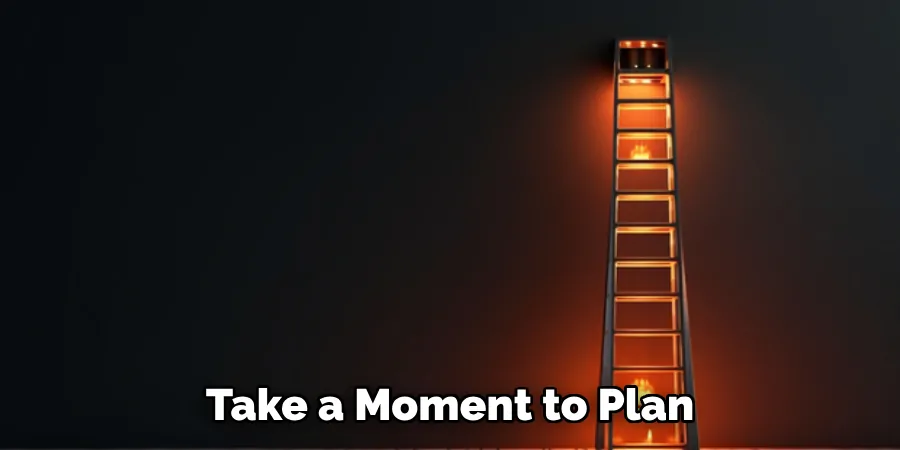 Take a Moment to Plan