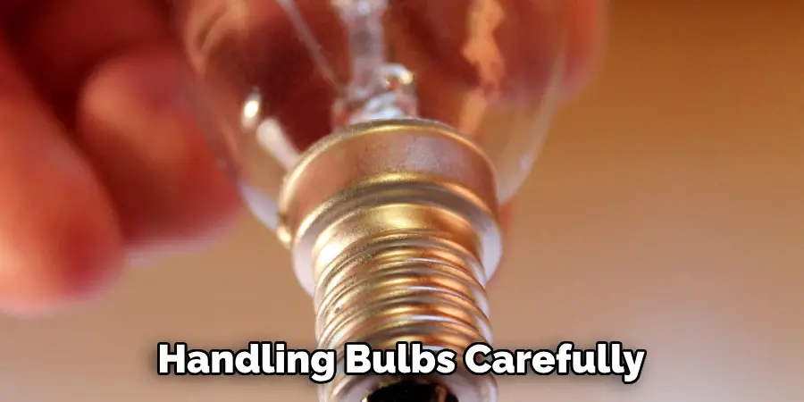 Handling Bulbs Carefully