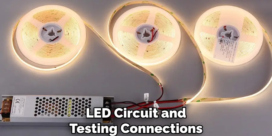 Led Circuit and Testing Connections