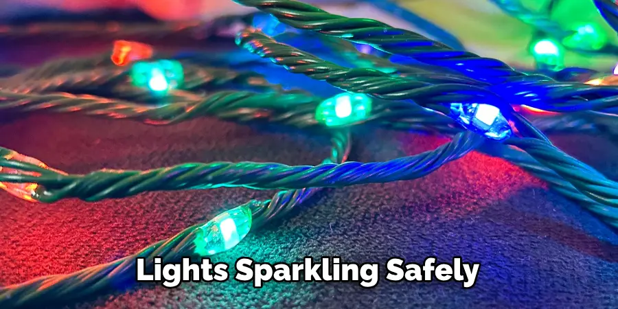 Lights Sparkling Safely